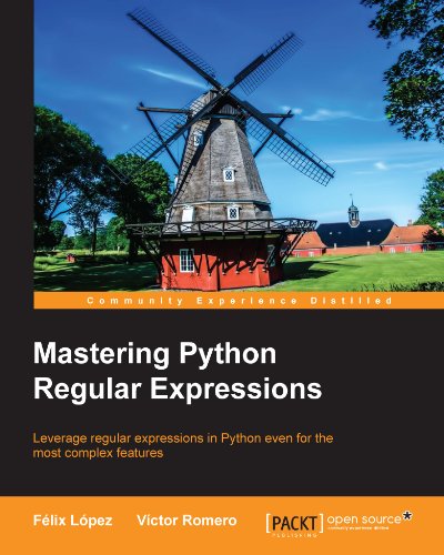 Mastering Python Regular Expressions by F?lix L?pez and V?ctor Romero