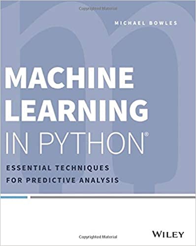 Machine Learning In Python by Michael Bowles