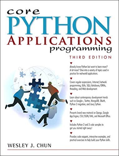 Core Python Applications Programming by Wesley J Chun