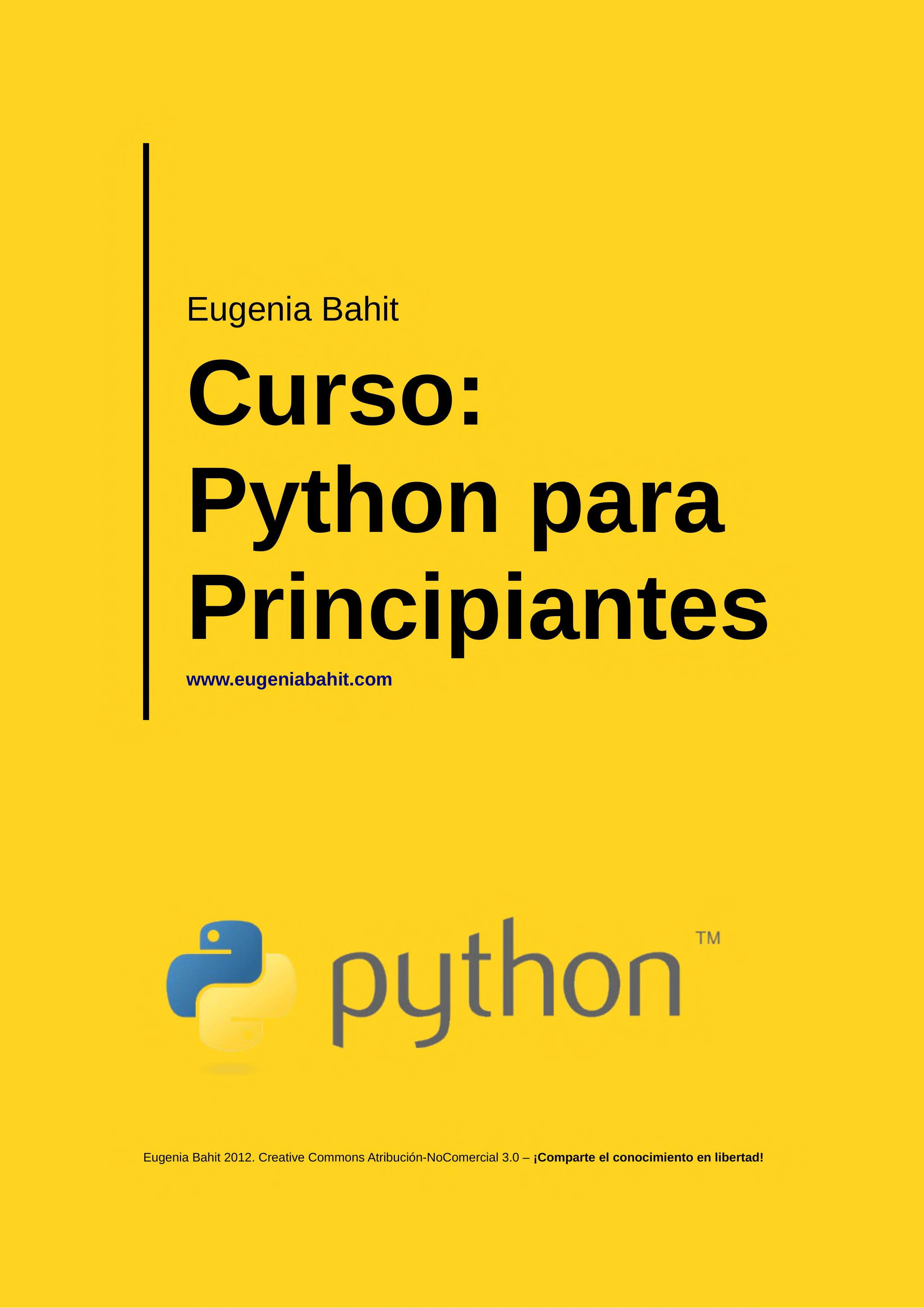 Curso: Python para Principiantes, 2012, Eugenia Bahit