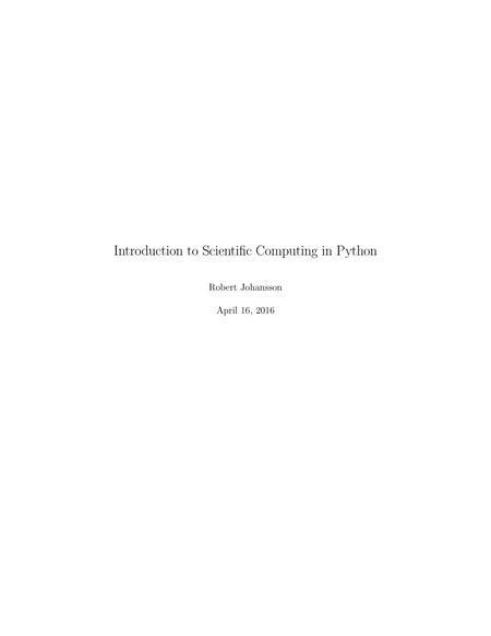 Introduction to Scientific Computing in Python, 2016 by Robert Johansson