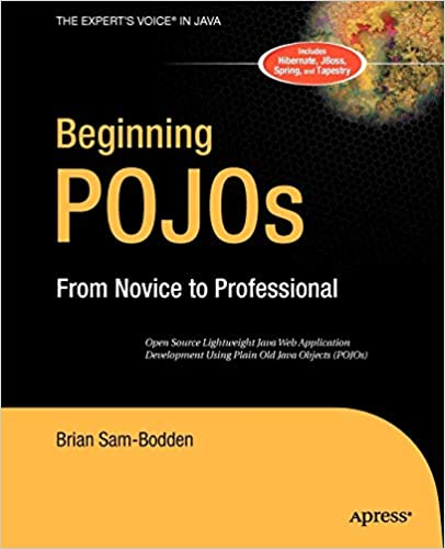 Beginning POJOs From Novice to Professional by Brian Sam-Bodden