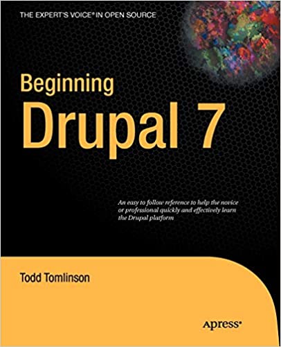 Beginning Drupal 7 by Todd Tomlinson