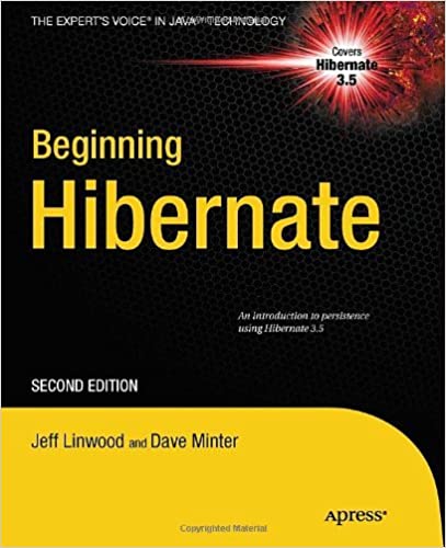 By Jeff Linwood - Beginning Hibernate by Jeff Linwood