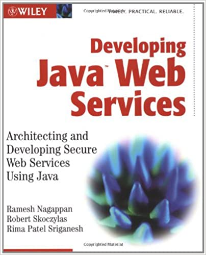 Developing Java Web Services by Ramesh Nagappan