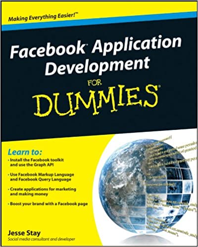 Facebook Application Development For Dummies by Jesse Stay