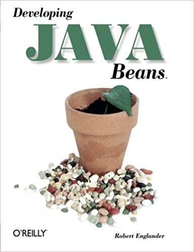 Developing Java Beans by Robert Englander