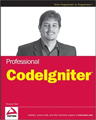 Professional CodeIgniter by Thomas Myer