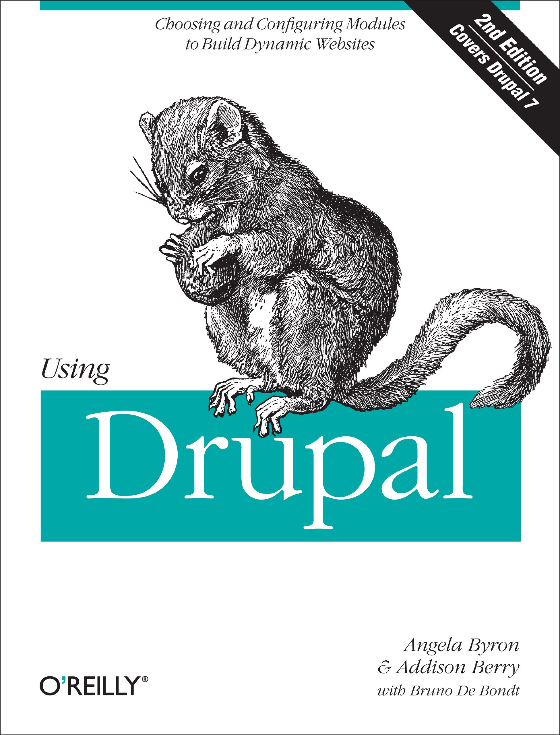 Using Drupal: Choosing and Configuring Modules to Build Dynamic Websites by St?phane Corlosquet