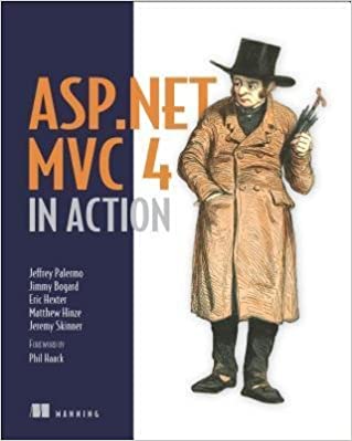 ASP.NET MVC 4 in Action by Jeffrey Palermo