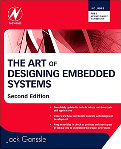 The Art of Designing Embedded Systems by Jack Ganssle
