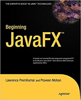Beginning JavaFX by Lawrence PremKumar, Praveen Mohan