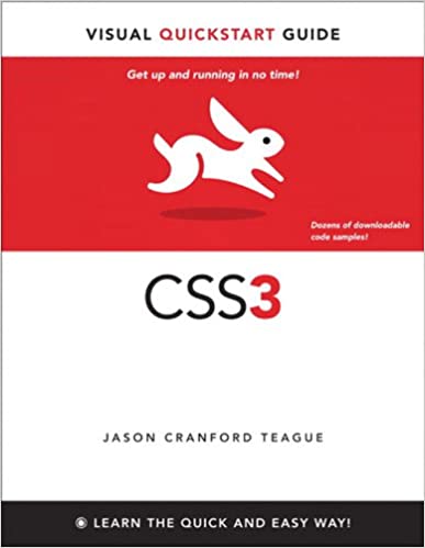 CSS3: Visual QuickStart Guide 5th Edition by Jason Cranford Teague