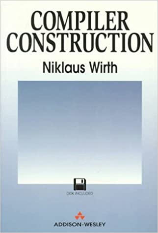 Compiler Construction by Niklaus Wirth