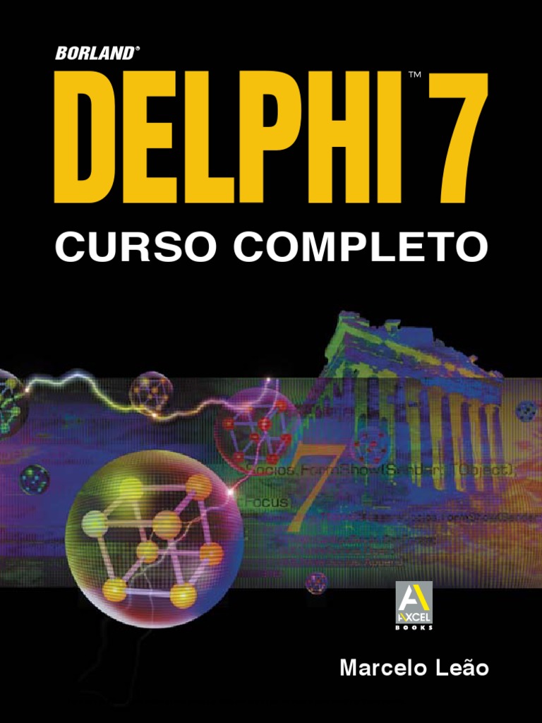 Borland delphi 7 - curso completo - Marcelo Leao