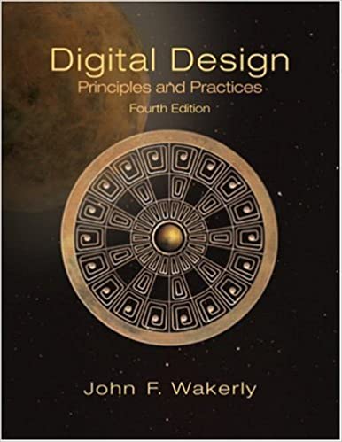 Digital Design: Principles and Practices by John F. Wakerly