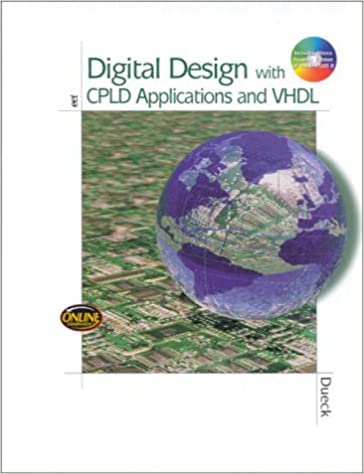 Digital Design With Cpld Applications And Vhdl by Robert K. Dueck