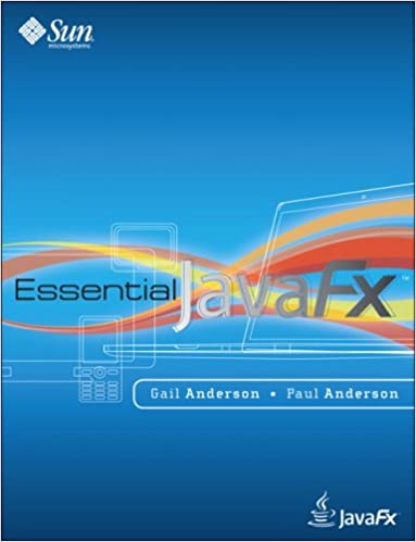 Essential JavaFX by Anderson Gail, Anderson Paul
