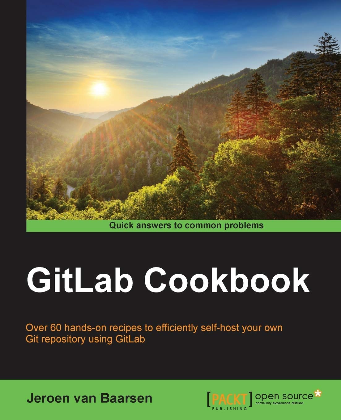 GitLab Cookbook by Jeroen van Baarsen