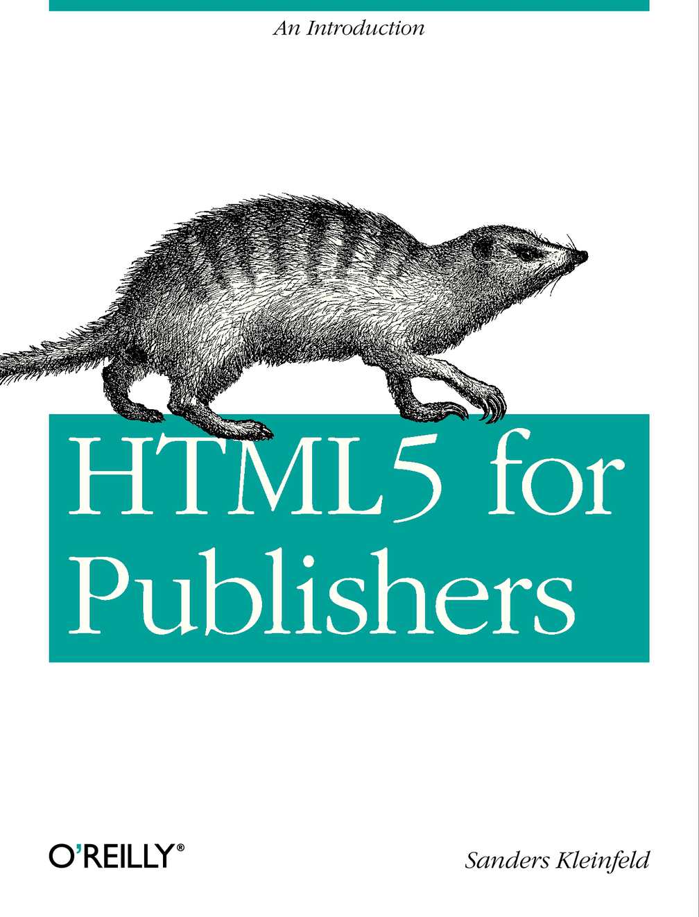 HTML5 for Publishers by Sanders Kleinfeld