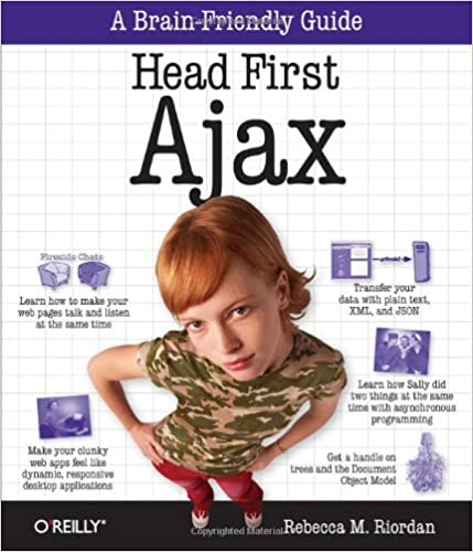 Head First Ajax: A Brain-Friendly Guide by Rebecca M. Riordan