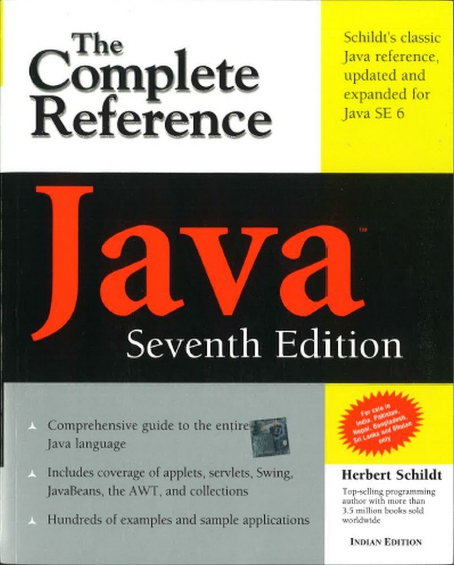 JAVA: The Complete Reference 7th Edition by Herbert Schildt