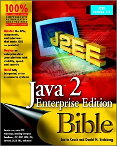 Java 2 Enterprise Edition Bible by Justin Couch, Daniel H. Steinberg