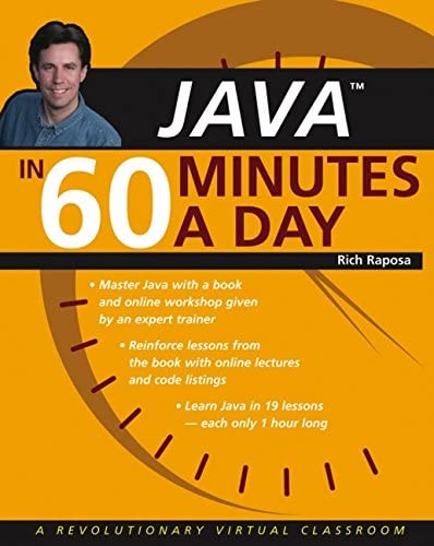 Java in 60 Minutes A Day by R. F. Raposa