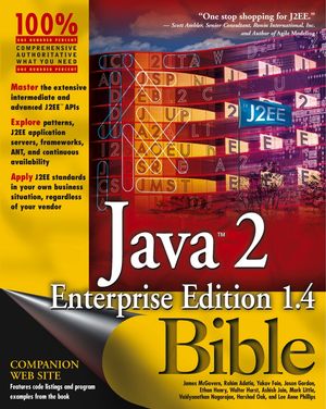 Java 2 Enterprise Edition 1.4 (J2EE 1.4) Bible by James McGovern