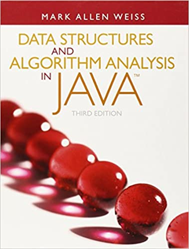 Data Structures and Algorithm Analysis in Java 3rd Edition by Mark Weiss