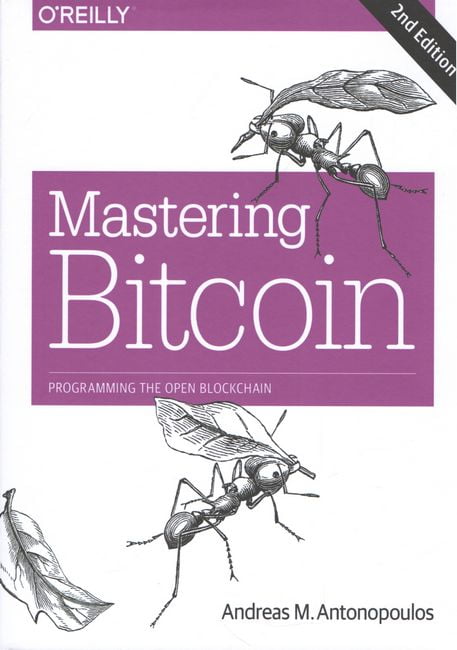 Mastering Bitcoin,  