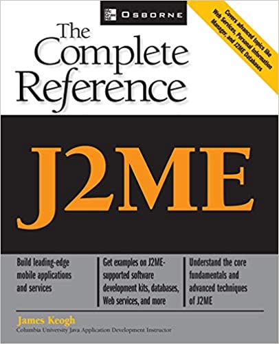 2ME: The Complete Reference by James Keogh