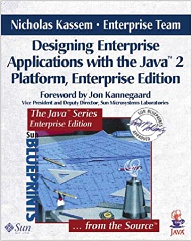 Designing Enterprise Applications with the Java(TM) 2 Platform by Nicholas Kassem, Enterprise Team